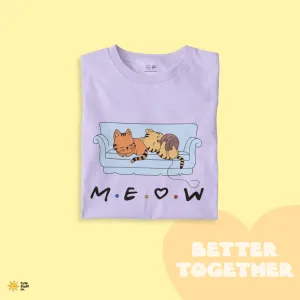 Meow Me Oversized Unisex T-shirts - Better Together