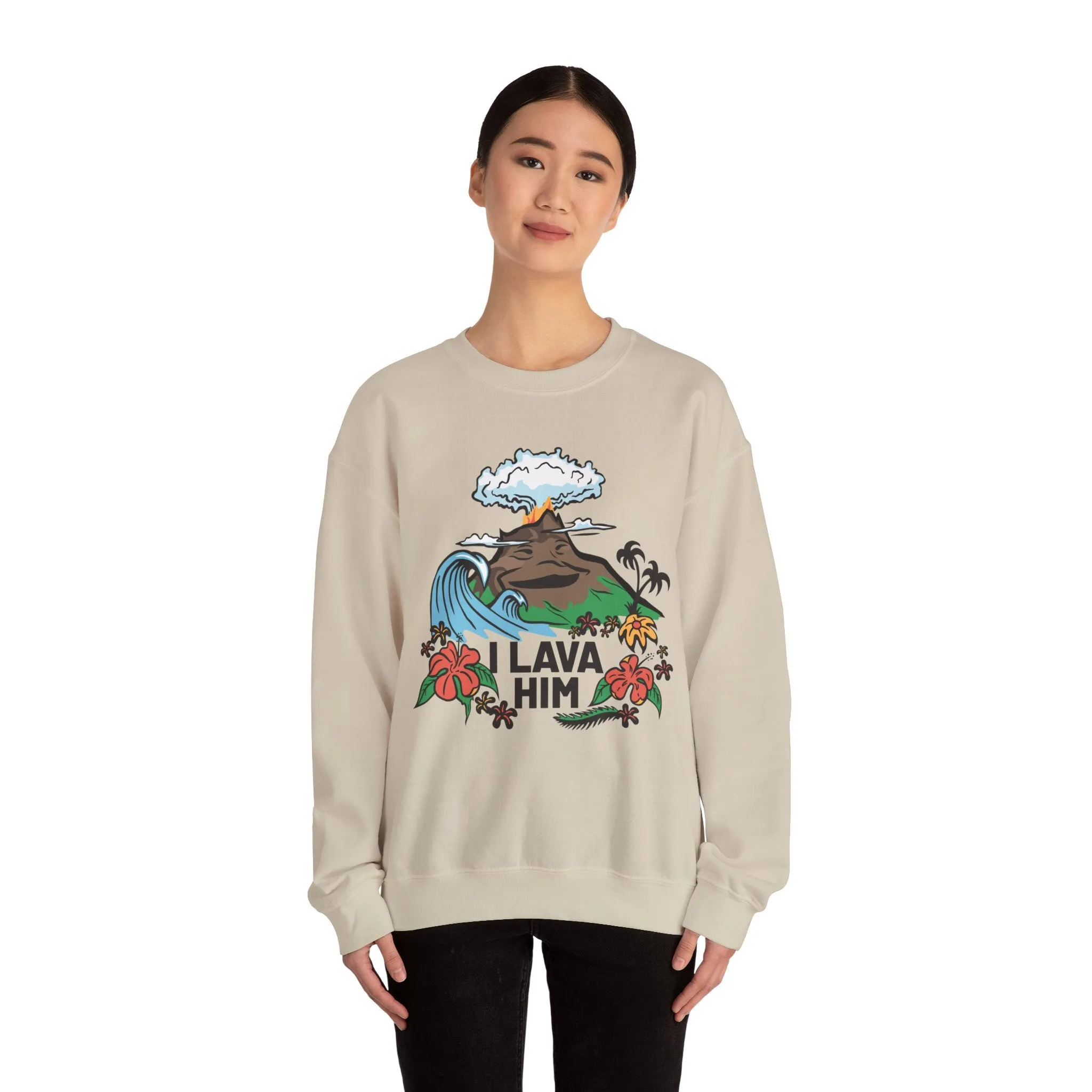 "I Lava Him" Sweatshirt