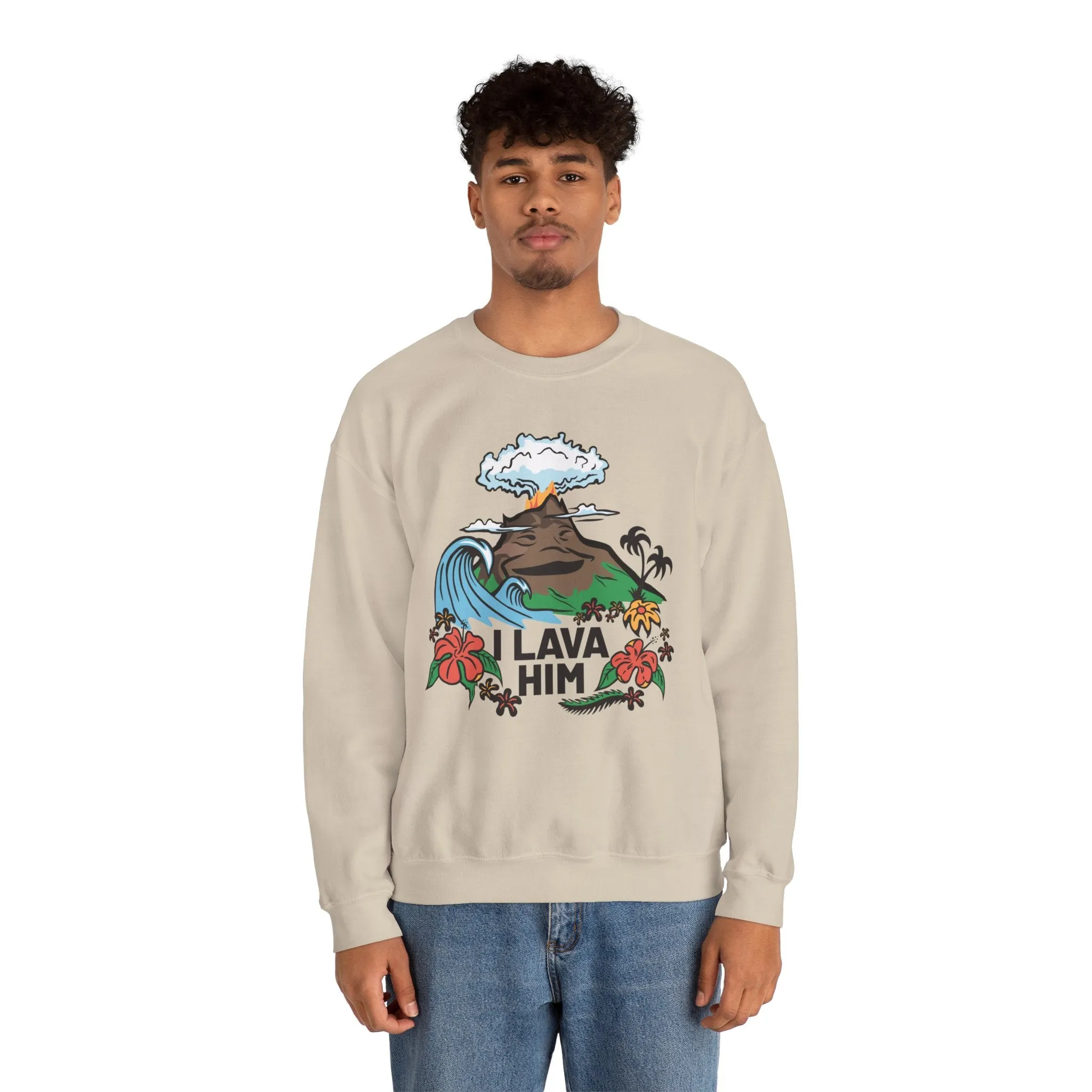 "I Lava Him" Sweatshirt